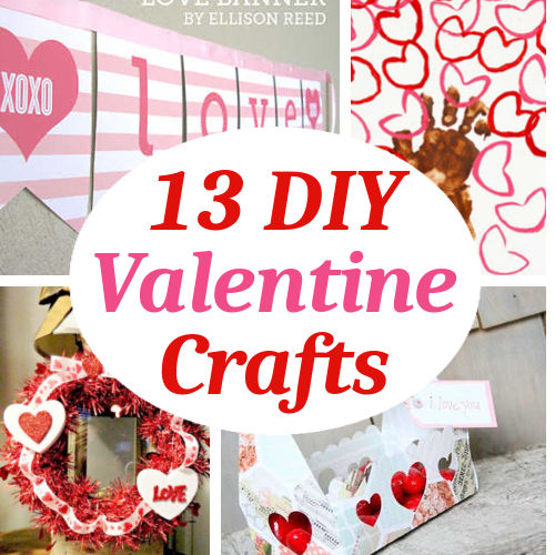 13 DIY Valentine’s Crafts