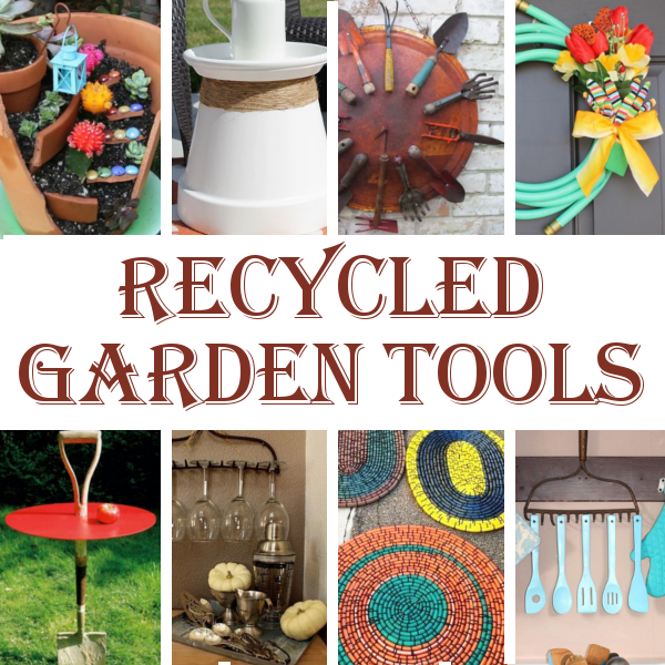 8 Recycled Garden Tool Ideas