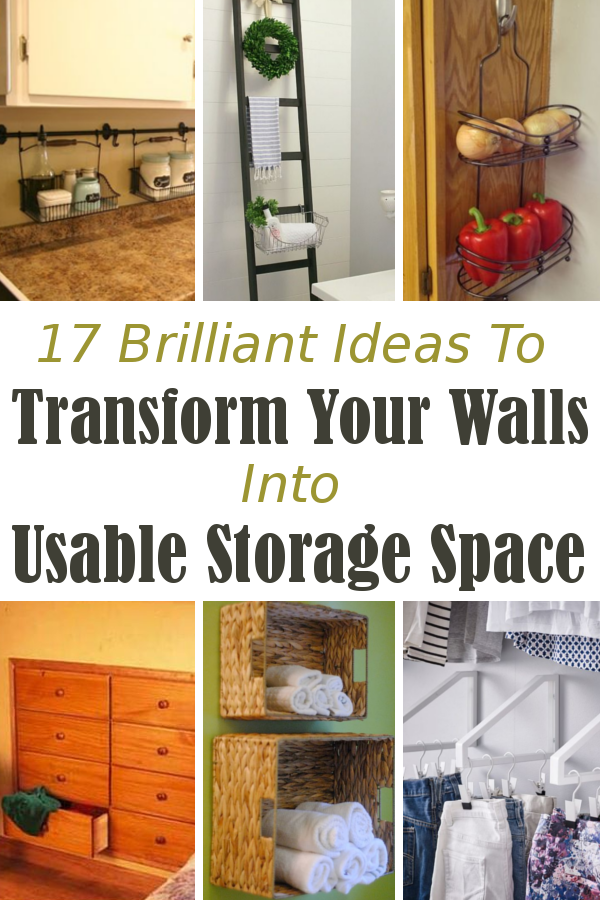 17 Brilliant Ideas To Transform Your Walls Into Usable Storage Space.
