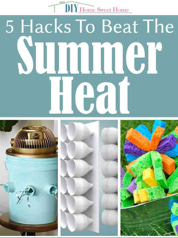 5 Simple Hacks to Beat The Summer Heat