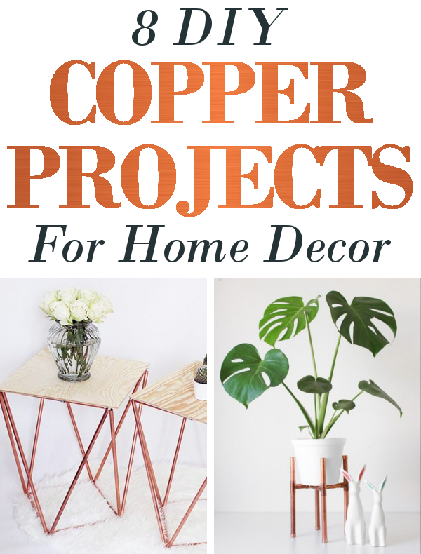 8 DIY Copper Projects For Home Decor