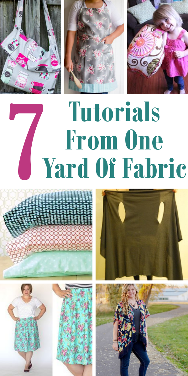 What Can You Make From One Yard Of Fabric? Try These 7 Tutorials.