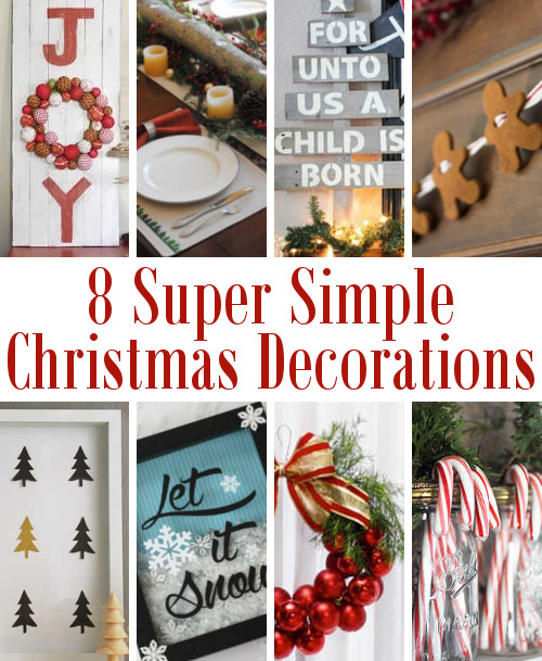 8 Super Simple Christmas Decorations