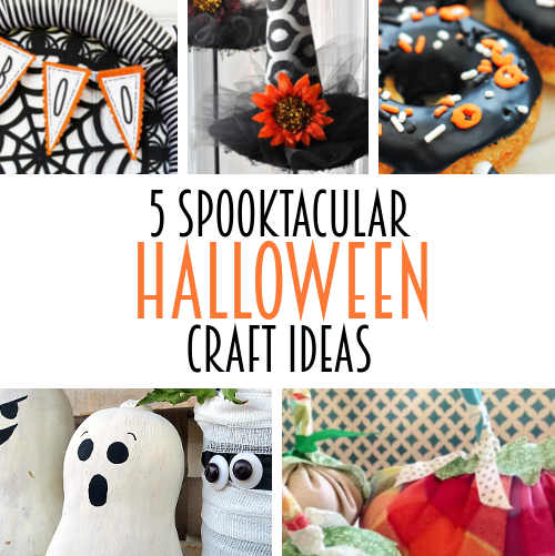 5 Spooktacular Halloween Craft Ideas.