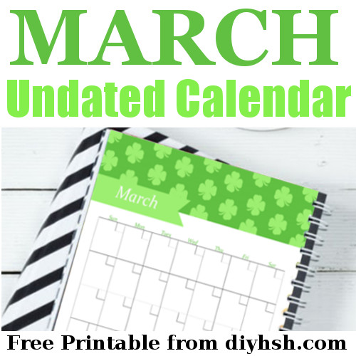 March Undated Calendar – Free Printable