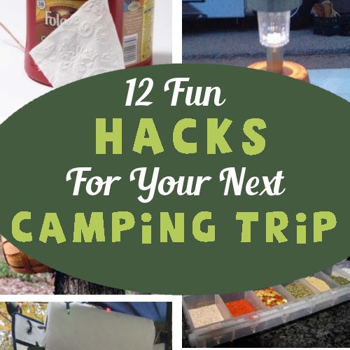 12 Fun Camping Hacks