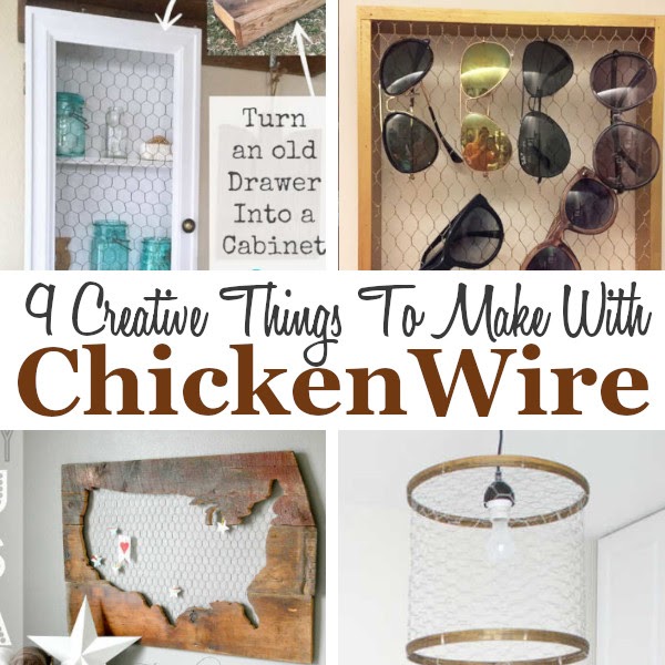 9 DIY Chicken Wire Projects