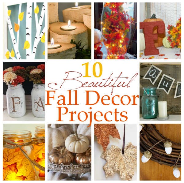 10 Beautiful Fall Decor Projects – DIY Home Sweet Home