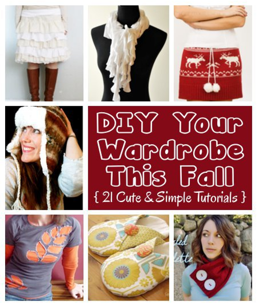 DIY Your Wardrobe This Fall { 21 Cute & Simple Tutorials }