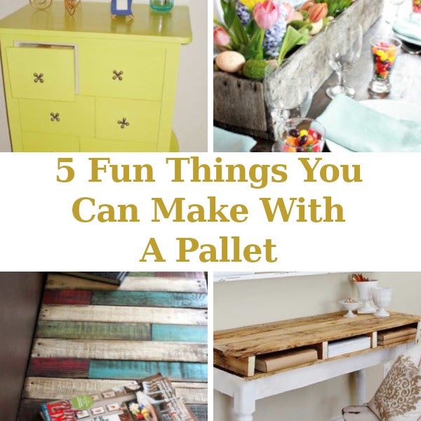 5 Things To Do With A Pallet