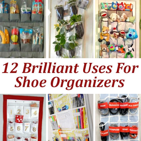 Brilliant Uses For Shoe Organizers