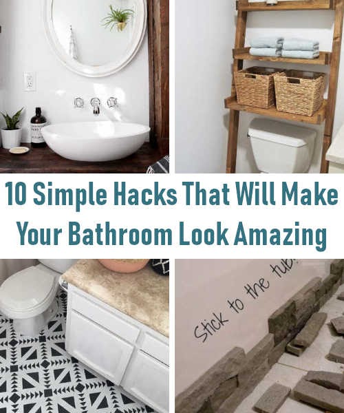 10 DIY Projects That Will Make Your Bathroom Look Amazing