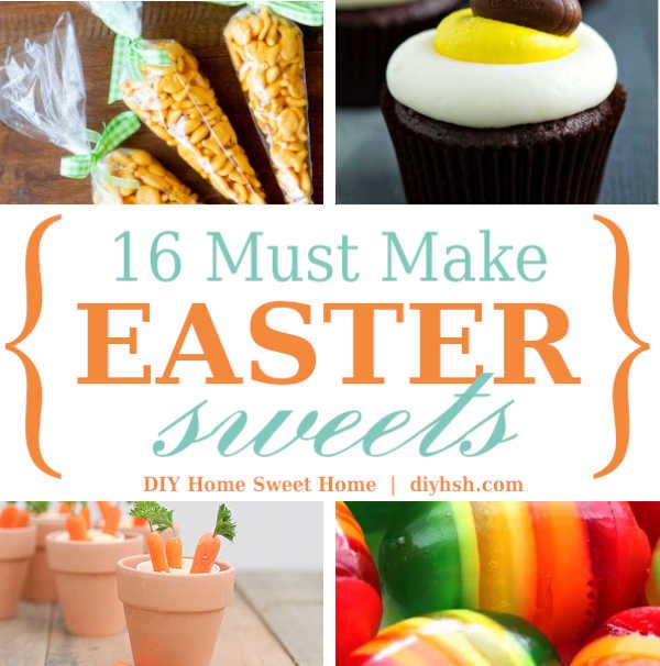 16 Must Make Easter Sweets