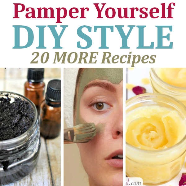 20 MORE ‘Pamper Yourself” Recipes
