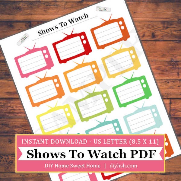 Shows To Watch – Free Printable For Home Management Binder or Planner